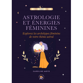 Astrologie et énergies féminines