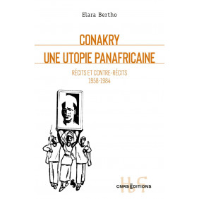 Conakry. Une utopie panafricaine