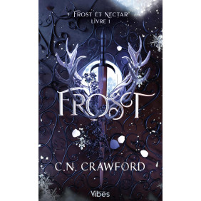 Frost et Nectar - Tome 1 Frost