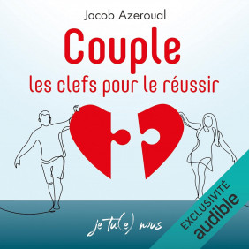 Couple: Clefs pour le réussir