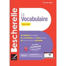 Bescherelle - Le vocabulaire pour tous (nouvelle édition)