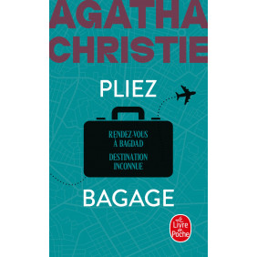 Pliez bagage. Rendez-vous à Bagdad , Destination inconnue