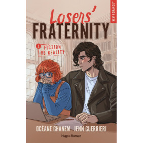 Losers' Fraternity Tome 1: Fiction VS Reality