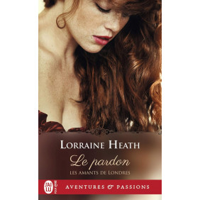 Les amants de Londres Tome 2 Le pardon