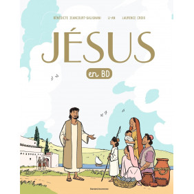 Jésus en BD, le récit d'une bonne nouvelle: Un évangile pour les enfants
