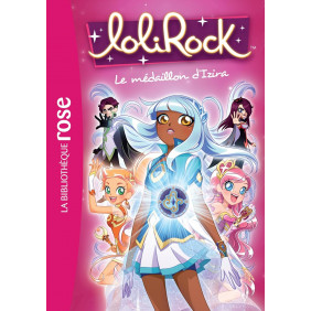 LoliRock tome 3 - Le médaillon d'Izira