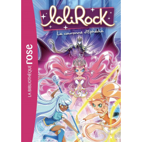 LoliRock Tome 19 - La Couronne d'Ephédia