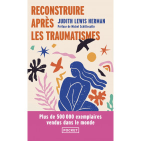 Reconstruire après les traumatismes