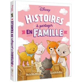 Disney - Histoires à partager en famille - Les Aristochats - Disney