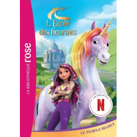 L'école des licornes Tome 1 Le temple secret