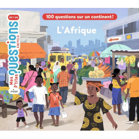 L'Afrique 100 Questions - Dès 7 ans