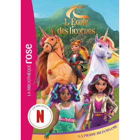 L'école des Licornes Tome 6 : La Pierre du Pouvoir