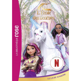 L'école des Licornes Tome 3 : Le livre magique