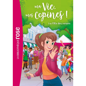 Ma vie, mes copines, Tome 30 : La fête des voisins