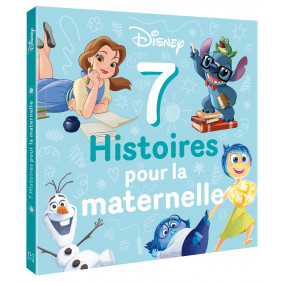 DISNEY - 7 Histoires pour la Maternelle - Dès 4 ans