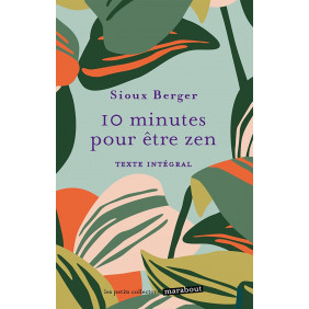 10 minutes pour être zen