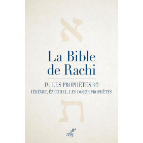 La Bible de Rachi IV : Les Prophètes
