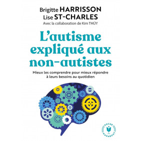 L'autisme expliqué aux non autistes
