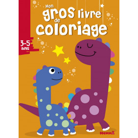 Mon gros livre de coloriage Dinosaures - De 3 à 5 ans