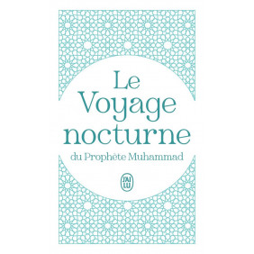 Le Voyage nocturne du Prophète Muhammad
