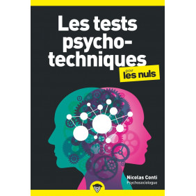 Les tests psychotechniques pour les nuls