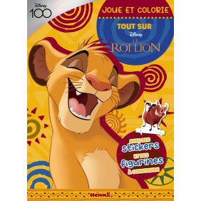 Disney 100 Tout sur Le Roi Lion - Dès 4 ans