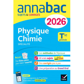 Physique-Chimie Spécialité Tle générale. Sujets & Corrigés Edition 2026