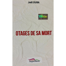 Otage de sa mort