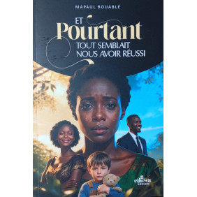 Et Pourtant tout semblait nous avoir réussi