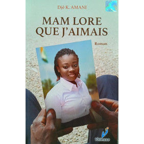 Mam Lore que j'aimais