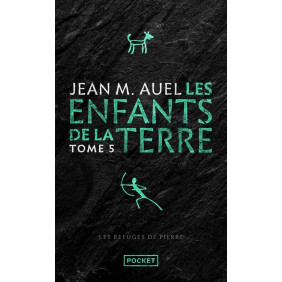 Les Enfants de la Terre Tome 5 : Les refuges de pierre