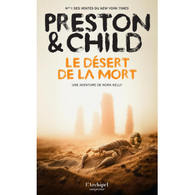 Le désert de la mort. Une aventure de Nora Kelly