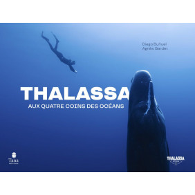 Thalassa. Aux quatre coins des océans, aventures extrêmes