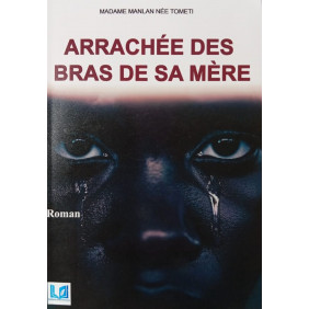 Arrachée des bras de sa mère