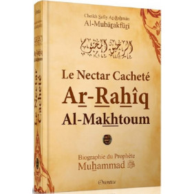 Ar-Rahîq Al-Makhtoum - Le Nectar Cacheté