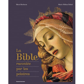 La Bible racontée par les peintres - Dès 8 ans - Album