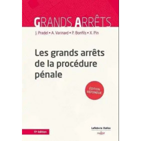 Campus Les Grands Arrêts de la Procédure Pénale 11e Édition
