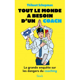 Tout le monde a besoin d'un coach
