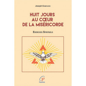 Huit jours au cœur de la miséricorde