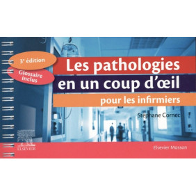 Les pathologies en un coup d'œil pour les infirmiers 3e édition