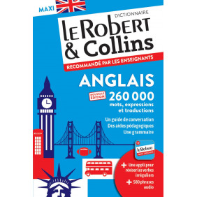 Dictionnaire Le Robert & Collins Anglais. Maxi édition actualisée