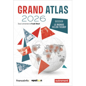 Grand Atlas. Dossier le monde selon Trump