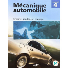 Mécanique automobile : Chauffage , soudage et coupage