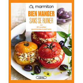 Bien manger sans se ruiner