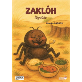 Zaklôh, l'égoïste - Dès 8 ans