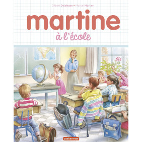 Martine - Martine à l'école - Dès 3 ans