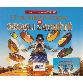 Le mortier magique de Gbokli Zagbôtô