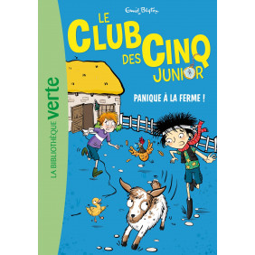 Le Club des Cinq Junior Tome 18 Panique à la ferme ! Dès 6 ans