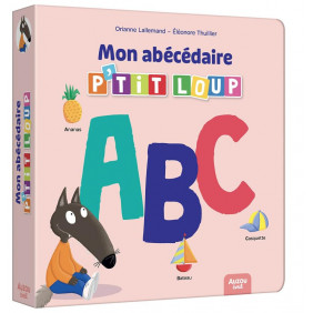 Mon abécédaire P'tit Loup - Dès 1 an