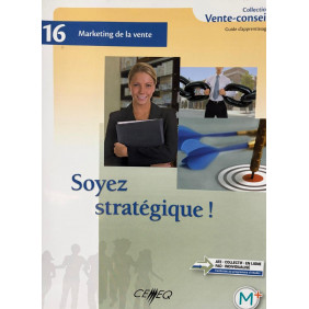 Vente conseil : Soyez stratégique !